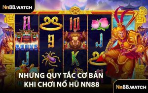 Những Quy Tắc Cơ Bản Khi Chơi Nổ Hũ NN88