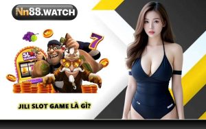 Jili Slot Game là gì?